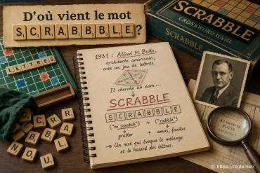 D’où vient le mot Scrabble ?