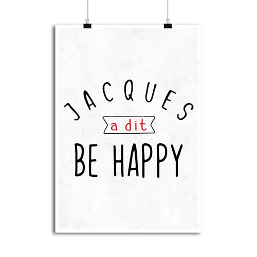 Otshirt Affiche jacques a dit be happy | Imprimé en France, 