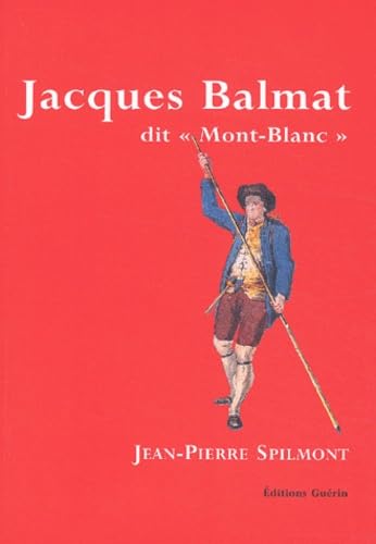 Jacques Balmat dit Mont-Blanc