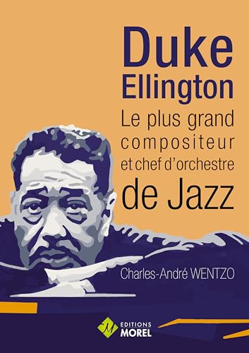 Duke ellington le plus grand compositeur et chef dorchestre 