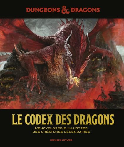 Donjons & Dragons : Le codex des dragons, lencyclopédie illu