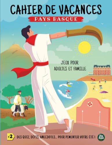 Cahier de vacances Pays basque N°2: Jeux pour adultes et fam
