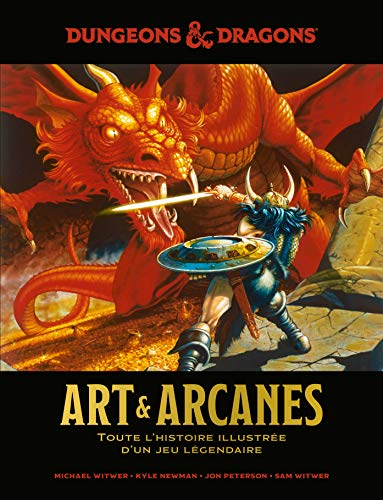 Donjons & Dragons : Art & Arcanes, toute lhistoire illustrée